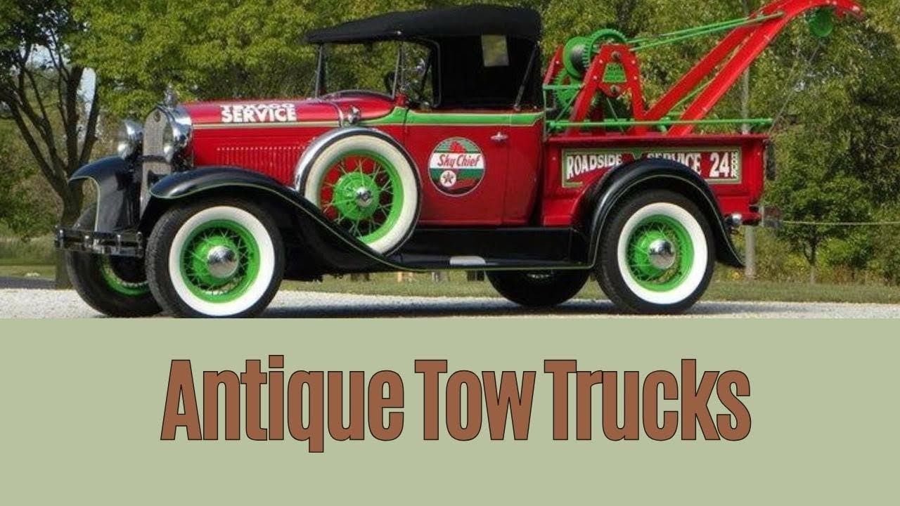 Antique Tow Trucks