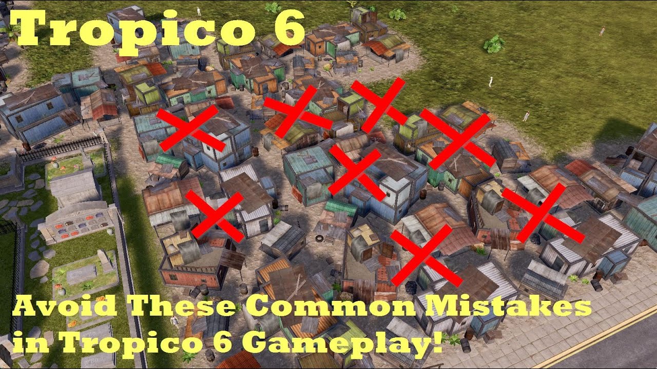 Избегайте этих распространенных ошибок в игровом процессе Tropico 6