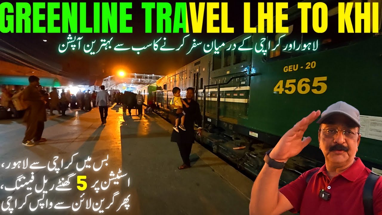 Greenline Travel LHE to KHI | 5 HRS Railfanning at Lahore Station | Satisfying Journey on Greenline