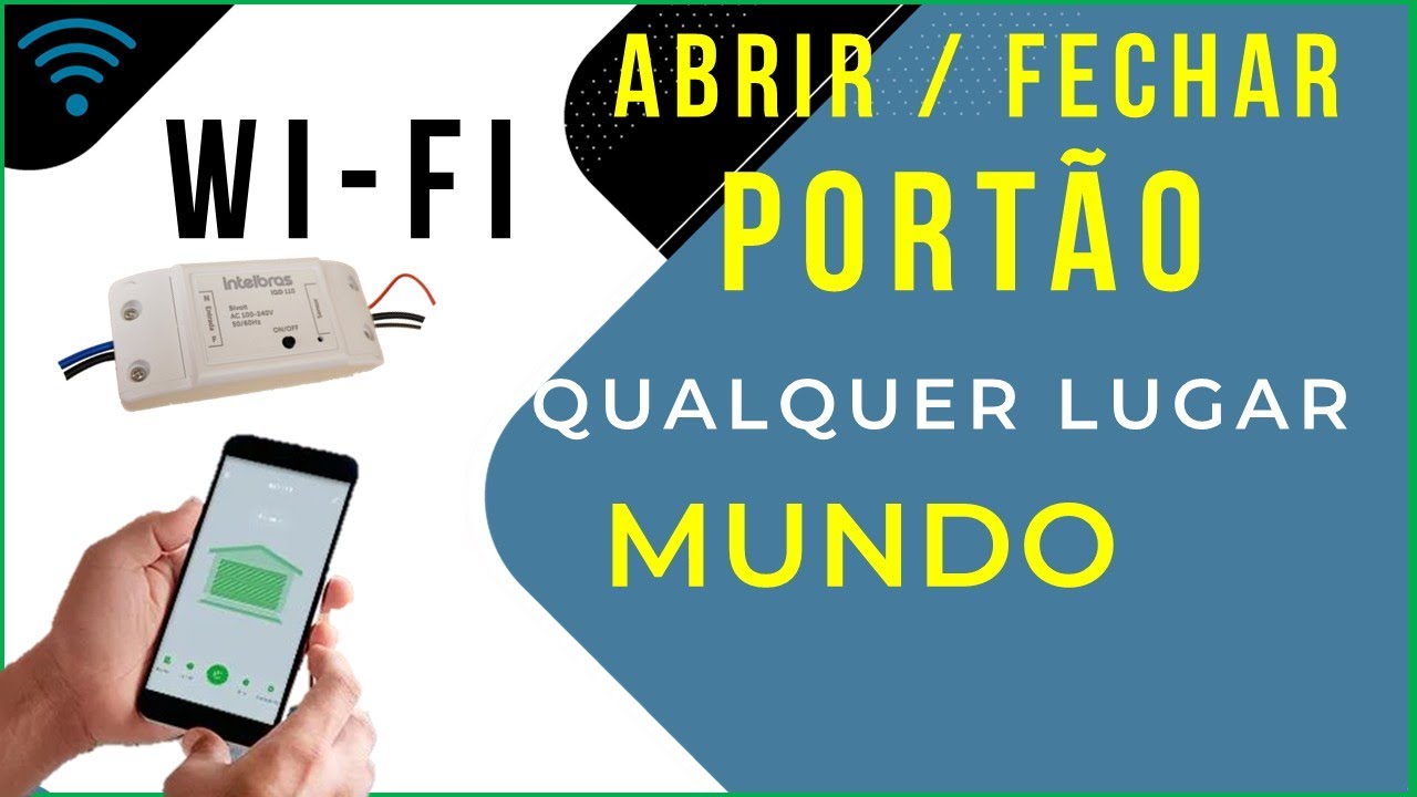 Controlar portão por Wi-fi de qualquer lugar do mundo, Abrir e Fechar e Ainda Ter Controle