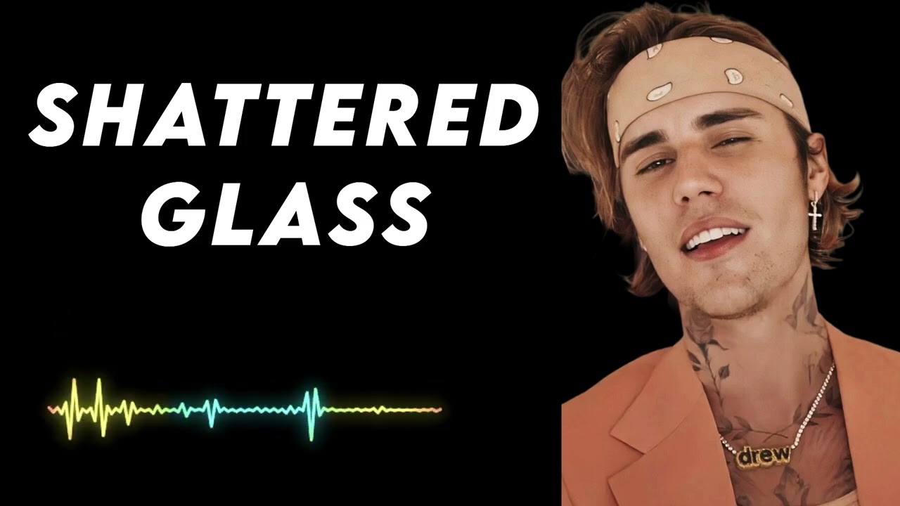 Justin bieber - Shattered Glass