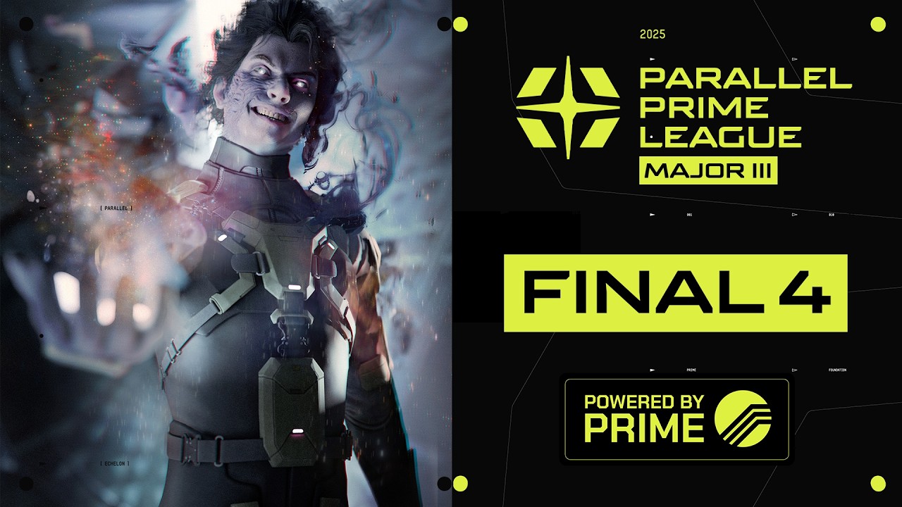 Parallel Prime League Season 2 | Major III - FINAL 4 // $75K Prize Pool