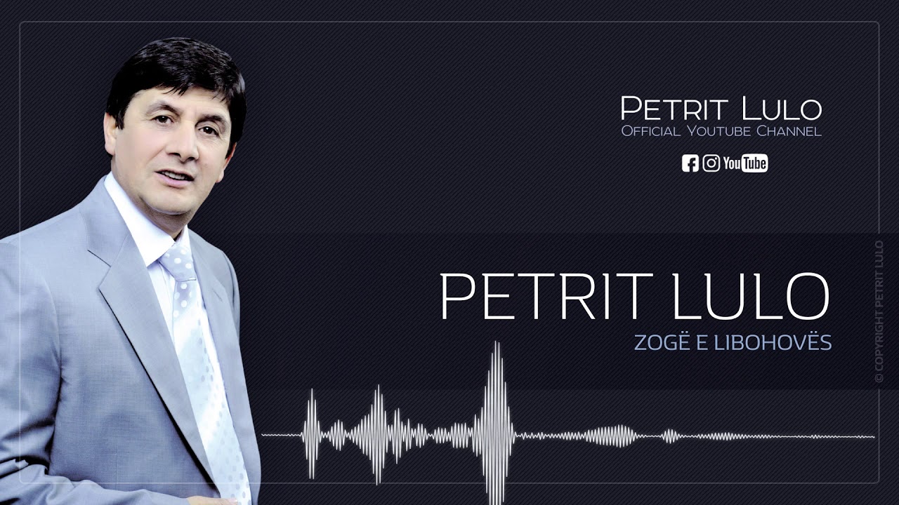 Petrit Lulo - Zoge e Libohoves (Official Video HD)