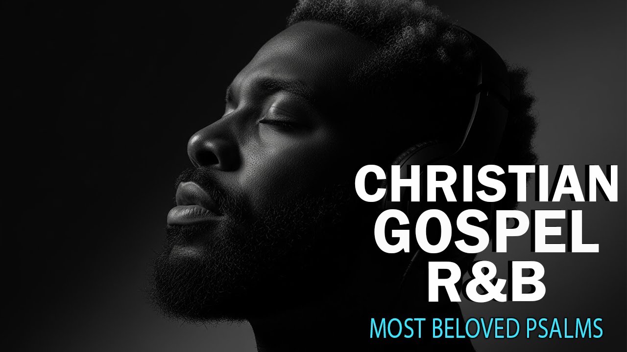 Peaceful Christian R&B | Soulful Worship for Prayer & Relax