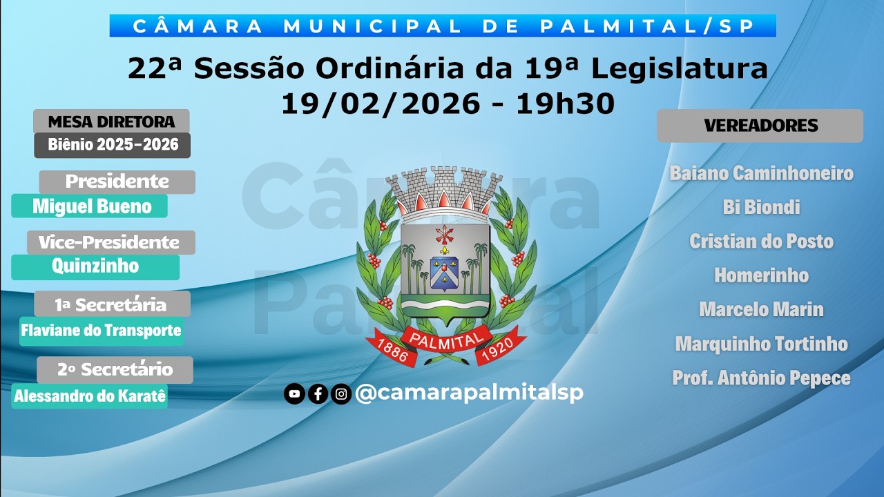 22ª Sessão Ordinária realizada em 19/02/2026 às 19h30m