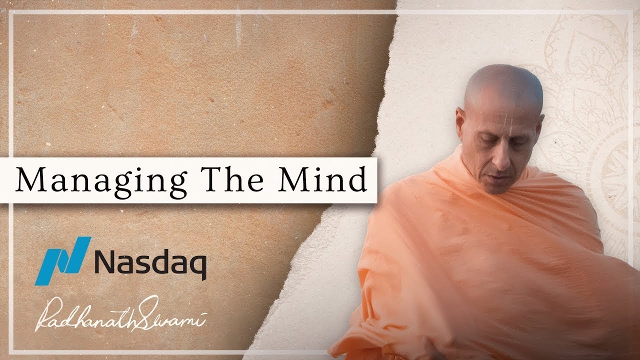 Managing The Mind | Radhanath Swami at Nasdaq