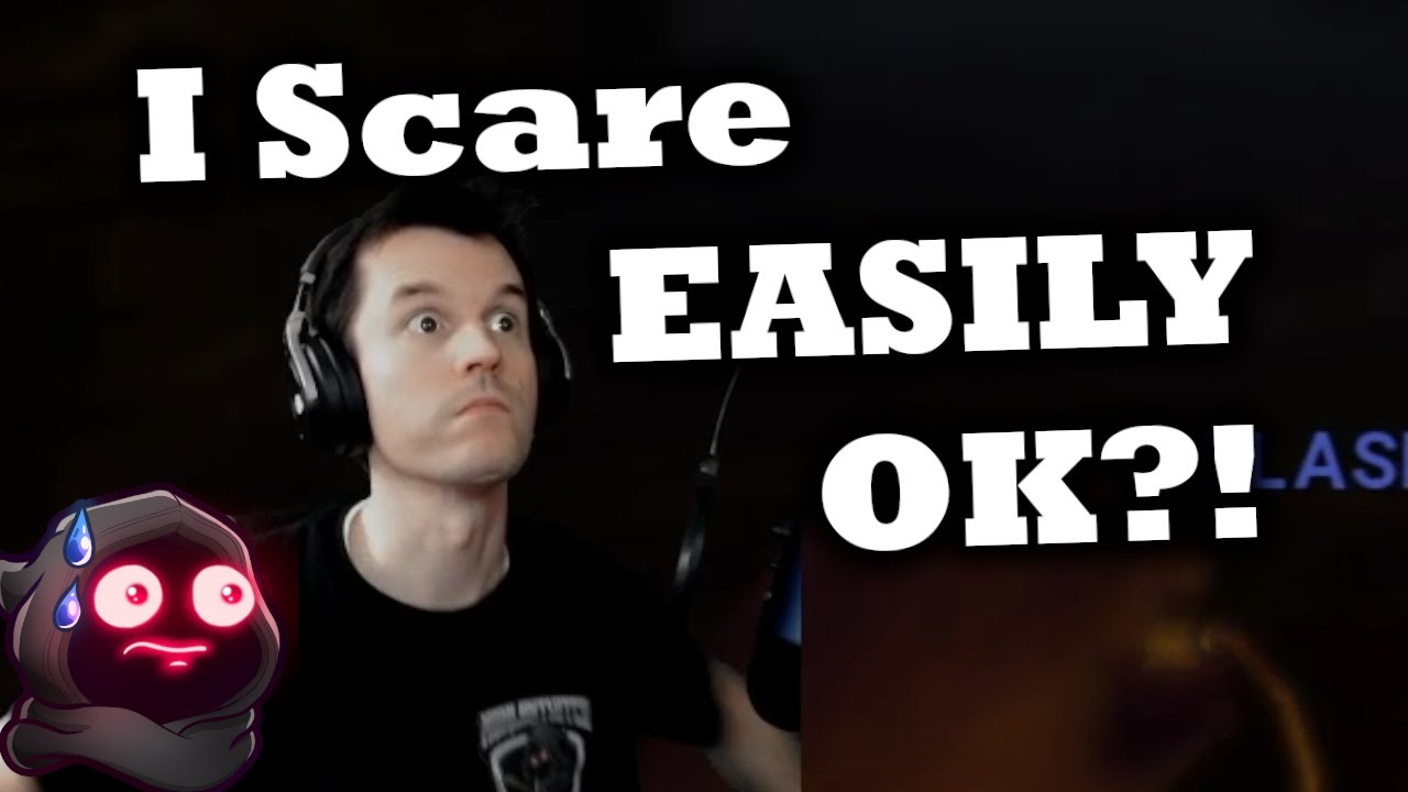 I SCARE EASILY OK?! - Stream Comedy and Funny Moments