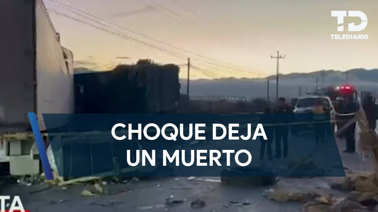 Choque frontal deja un muerto en la Carretera a Derramadero en Coahuila