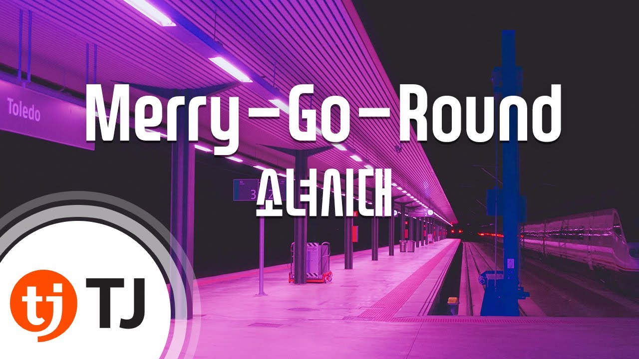 [TJ노래방] Merry-Go-Round - 소녀시대 / TJ Karaoke