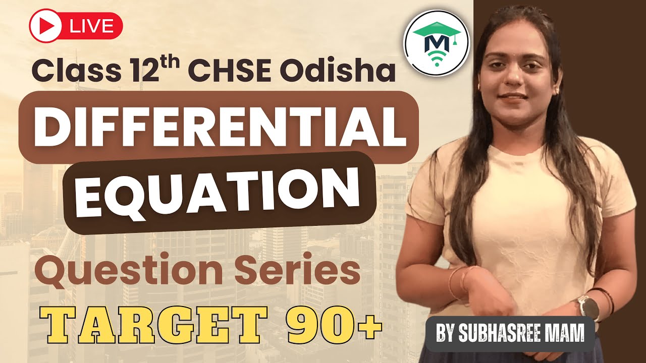 Differential Equations Important Questions | Target 90+ Maths Class 12 CHSE Odisha | MatSciOdia