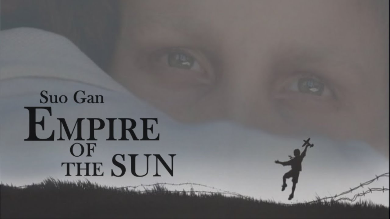 Suo gan - Empire of the sun