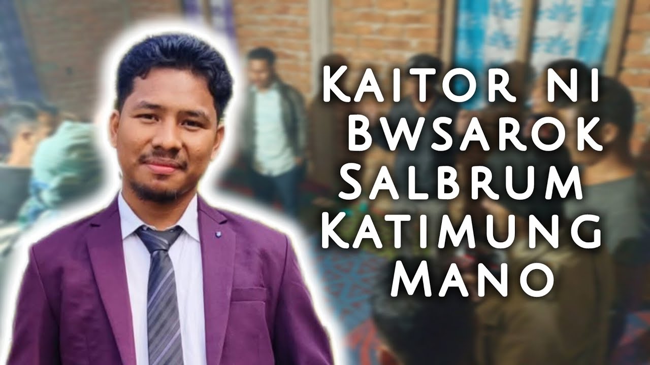 KAITOR NI BWSAROK SALBRUM KATIMUNG MANO || EVG. BLESSING || TIRTHA RAM KAMI || KOKBRU