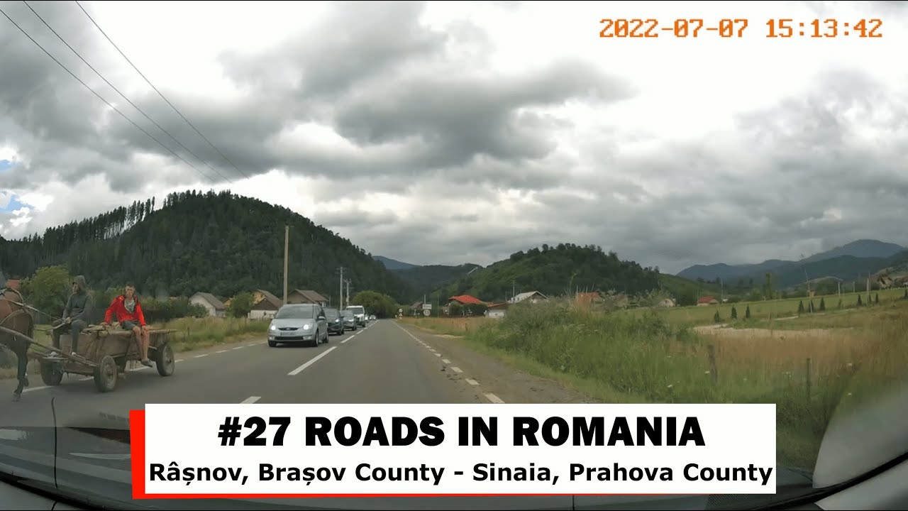 #27 Roads in Romania | Râșnov, Brașov County - Sinaia, Prahova County | 07/07/2022