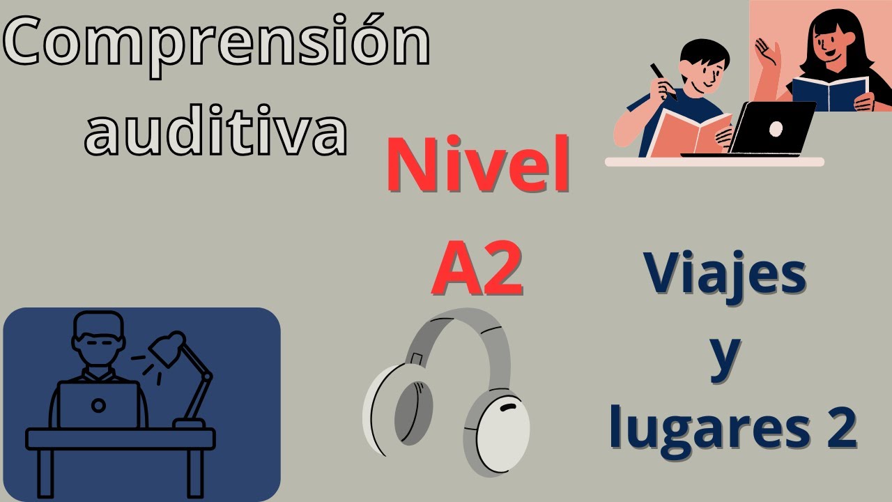 🎧 COMPRENSIÓN AUDITIVA 🎧-NIVEL A2 - AUDIOS Viajes y lugares ¿CUÁL ES LA PREGUNTA INTRUSA?