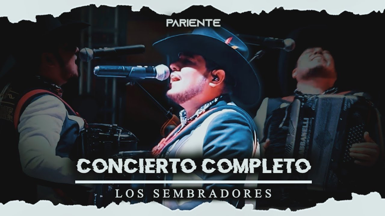 CONCIERTO COMPLETO - LOS SEMBRADORES DE DURANGO (2022)