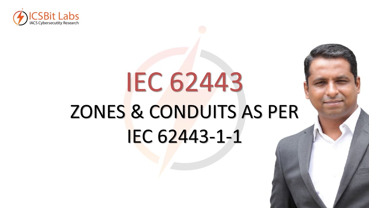 10.  Zones and Conduits as per IEC 62443-1-1