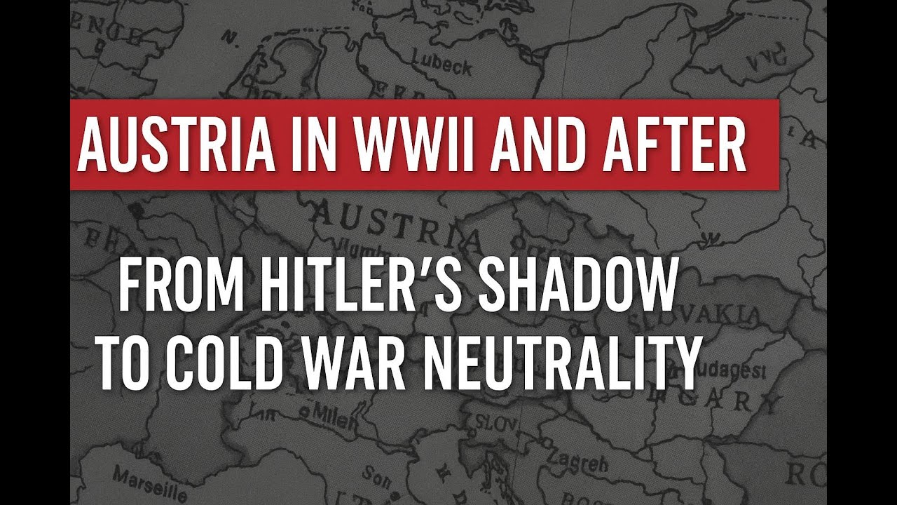 Austria's Journey: From WWII to Cold War Neutrality