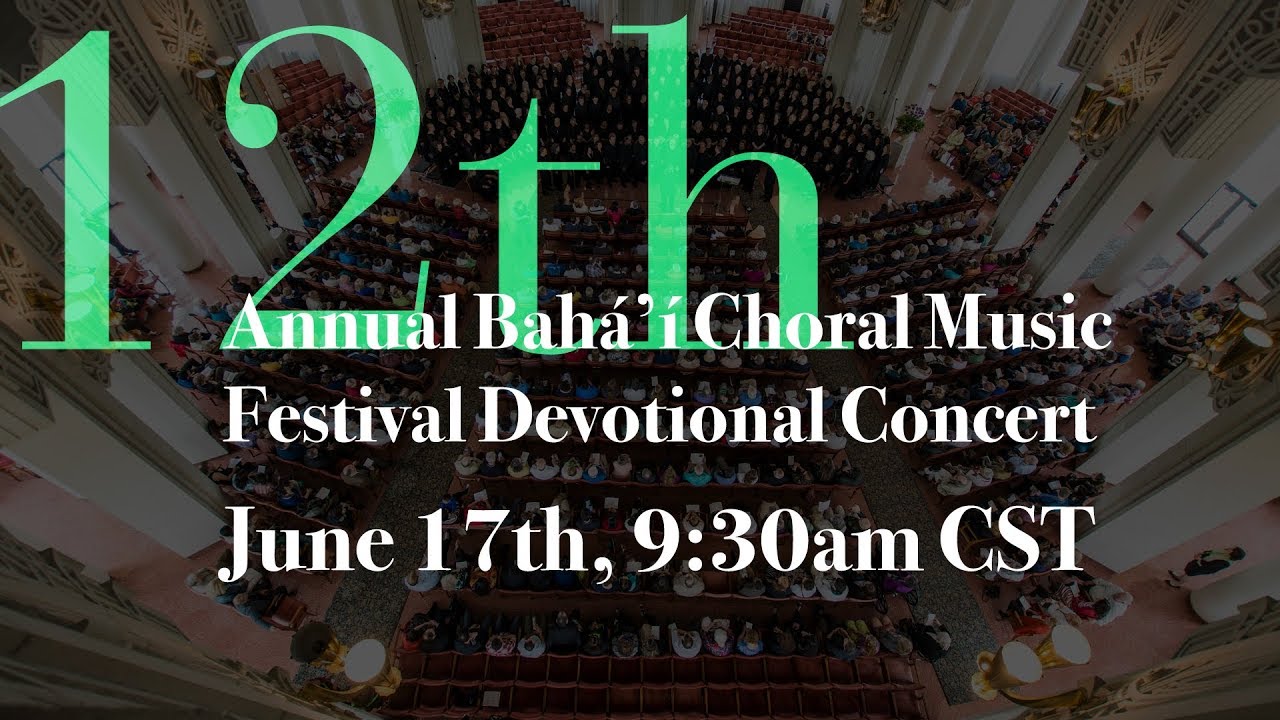 2018 Bahá’í Choral Music Festival Devotional Concert (9:30am)