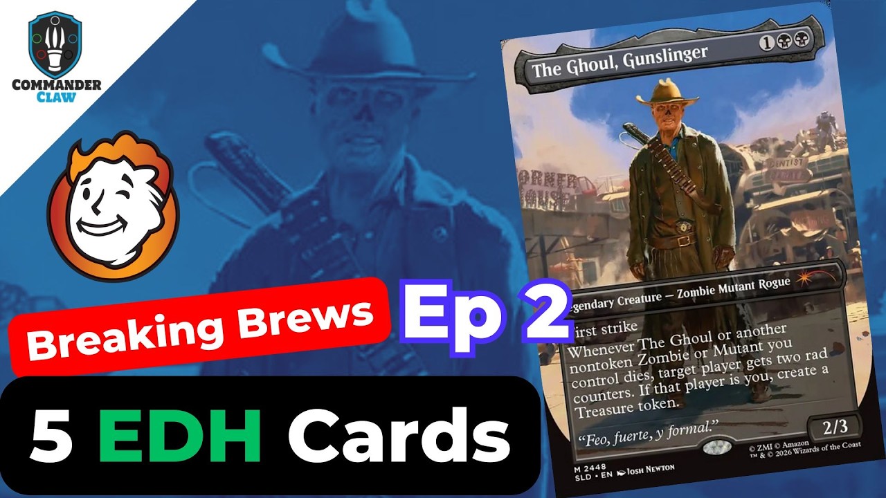 Add These: 5 Cards for The Ghoul, Gunslinger | Fallout Secret Lair MTG | Breaking Brews Ep 2