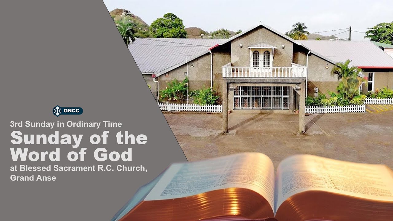 3rd Sunday in Ordinary Time ( Sunday of the Word of God) at Blessed Sacrament