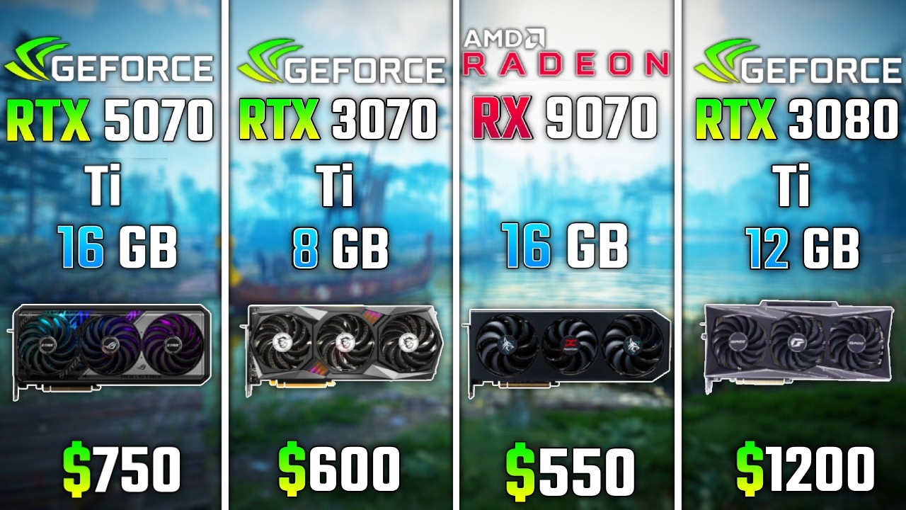 RTX 5070 Ti vs RTX 3070 Ti vs RX 9070 vs RTX 3080 Ti | Test in 6 Games