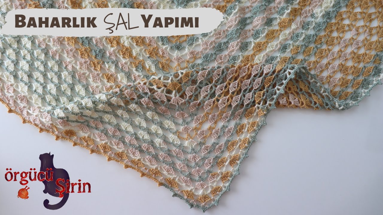 Tığ İşi Baharlık Kolay Şal Yapılışı