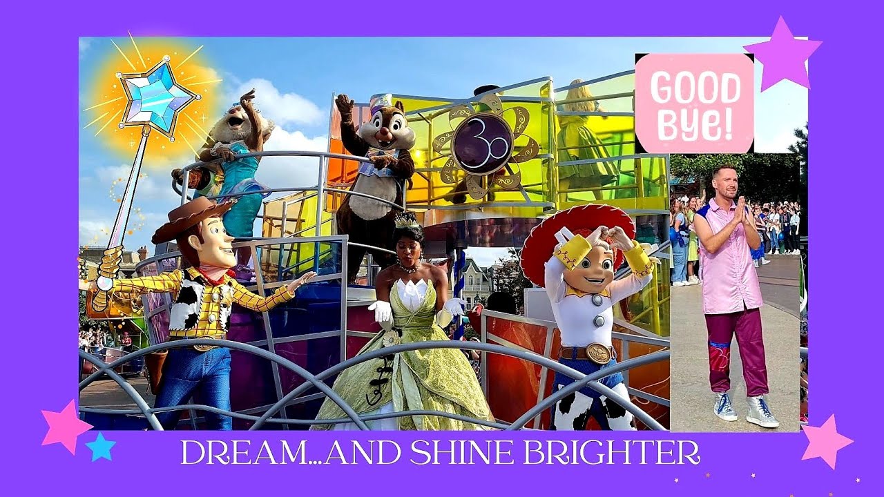 Dream and Shine Brighter, Goodbye! Disneyland Paris, The last parade! 30th September 2023