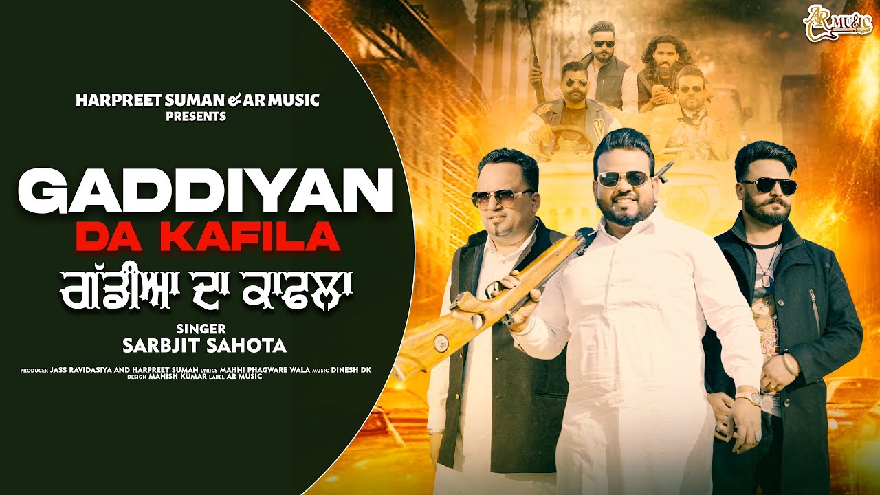 Gaddiyan Da Kafila | New Punjabi Song | Sarbjit Sahota | Official Video 2026 | @ARMusic04
