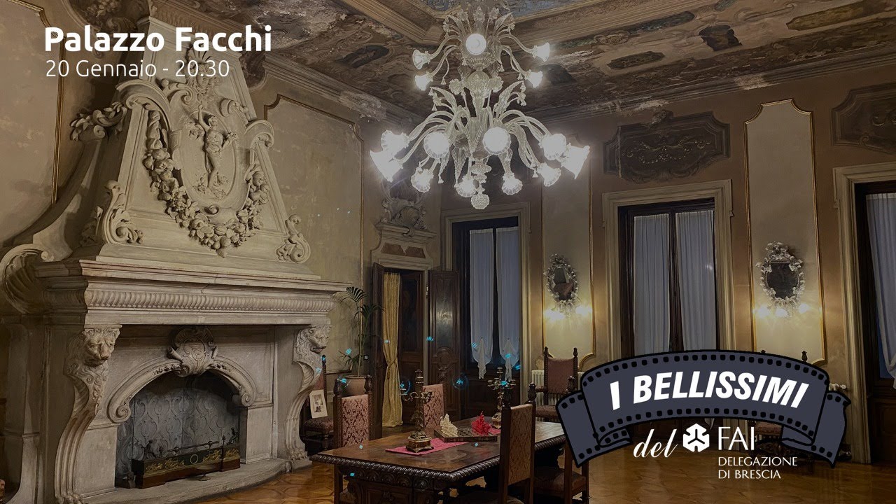 I Bellissimi del FAI: Palazzo Facchi