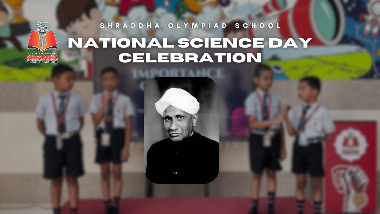Daily Assembly Highlights | National Science Day Celebration | Shraddha Olympiad School  28 Feb 2025