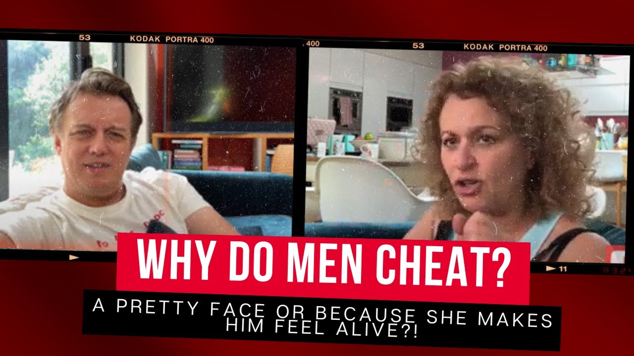How To Stay Married (So Far) WHY DO MEN CHEAT? A Pretty Face or Because She Makes Him Feel ALIVE?!