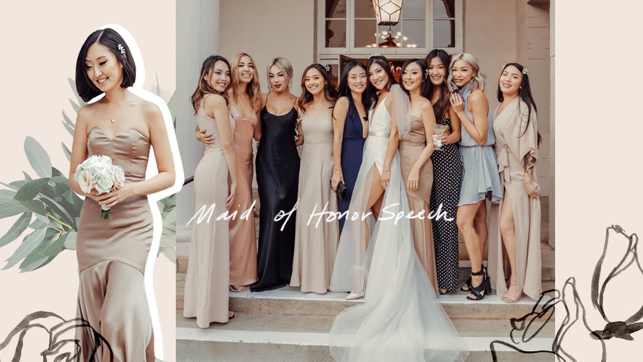 Maid of Honor Speech | May Recap pt. 1