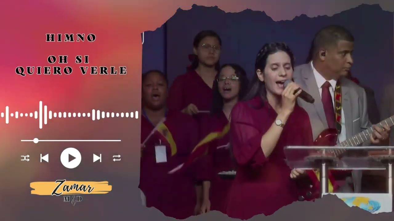 Himno: Oh si quiero verle | Zamar M&D