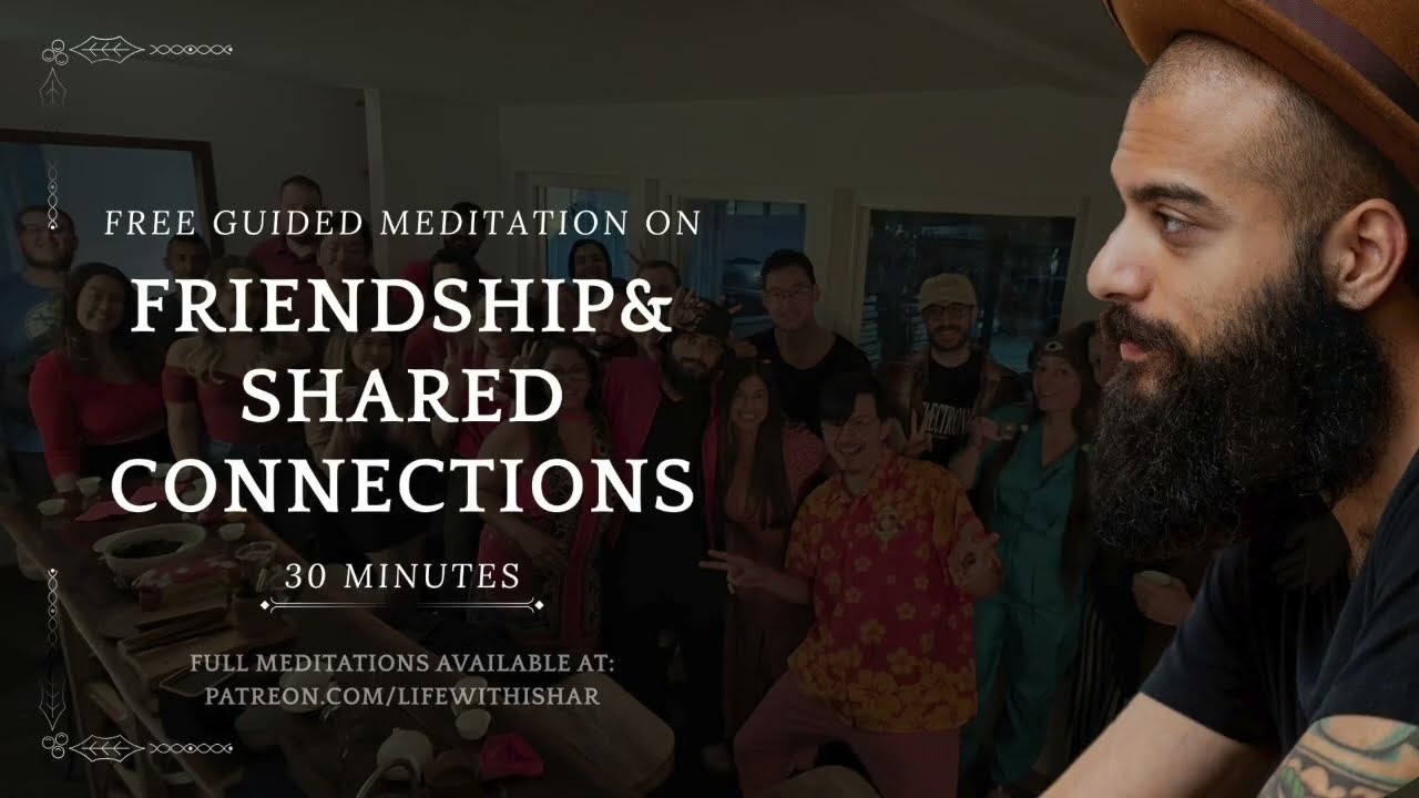 Guided Meditation On Friendship And Shared Connection