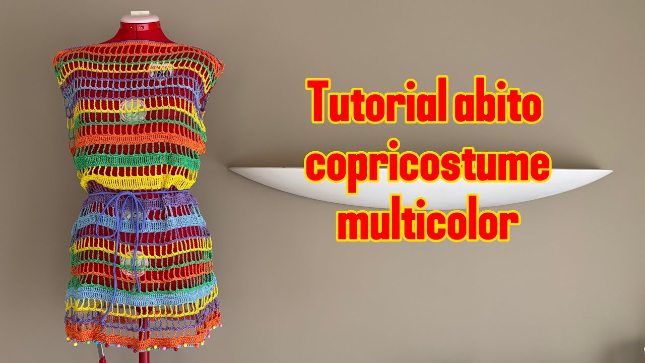Tutorial abito copricostume uncinetto crochet