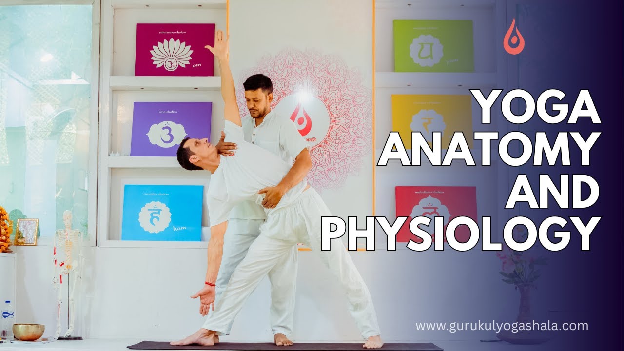 Yoga Anatomy and Physiology Session | Traditional Yoga School In Rishikesh India | Gurukul Yogashala