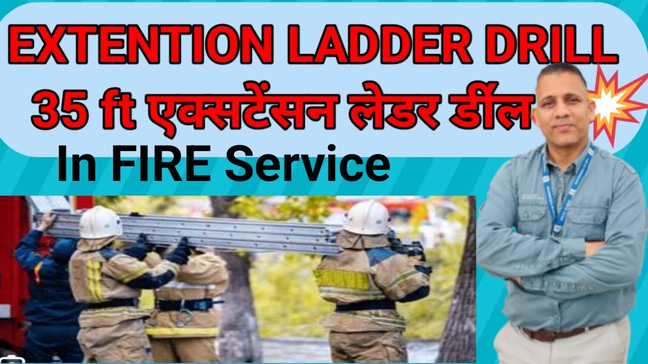 EXTENTION LADDER DRILL IN FIRE  SERVICE🔰FULL DETAIL
