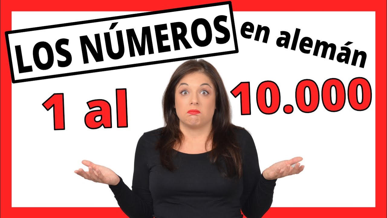 Los NÚMEROS en alemán - números del 1 al 10.000