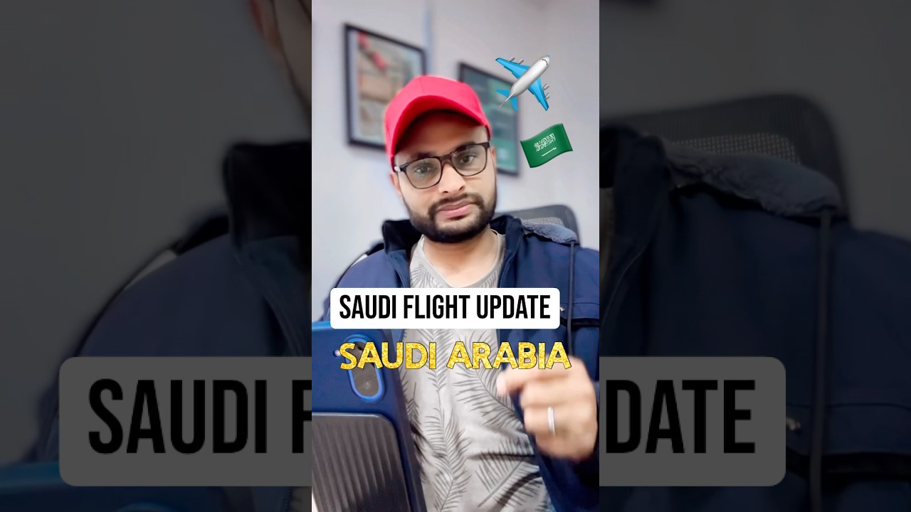 Saudi Arabia flight update today | why traveler is returned at home from airport ?