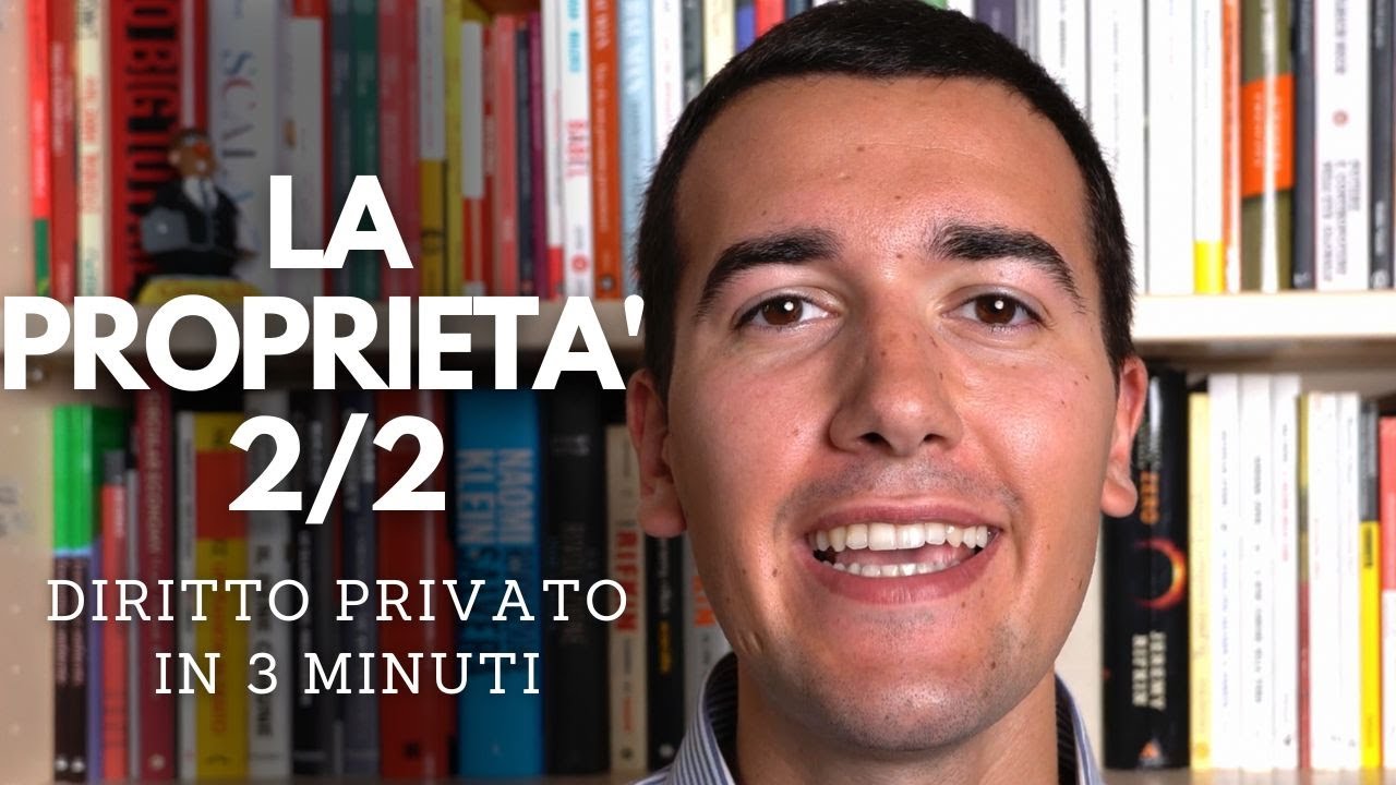 LA PROPRIETA' 2/2 - Diritto privato in 3 minuti ⌛️