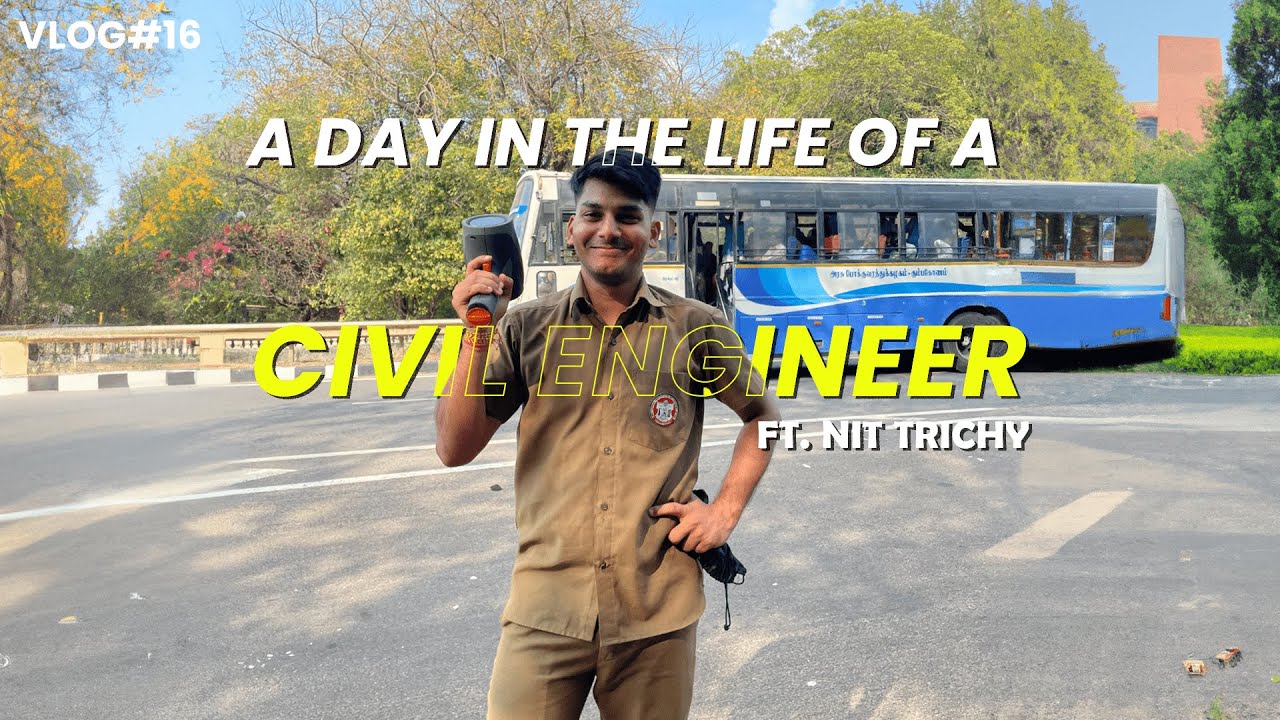 A Day in Life of a Civil Engineer(Traffic) | NIT TRICHY Edition | Vlog#16