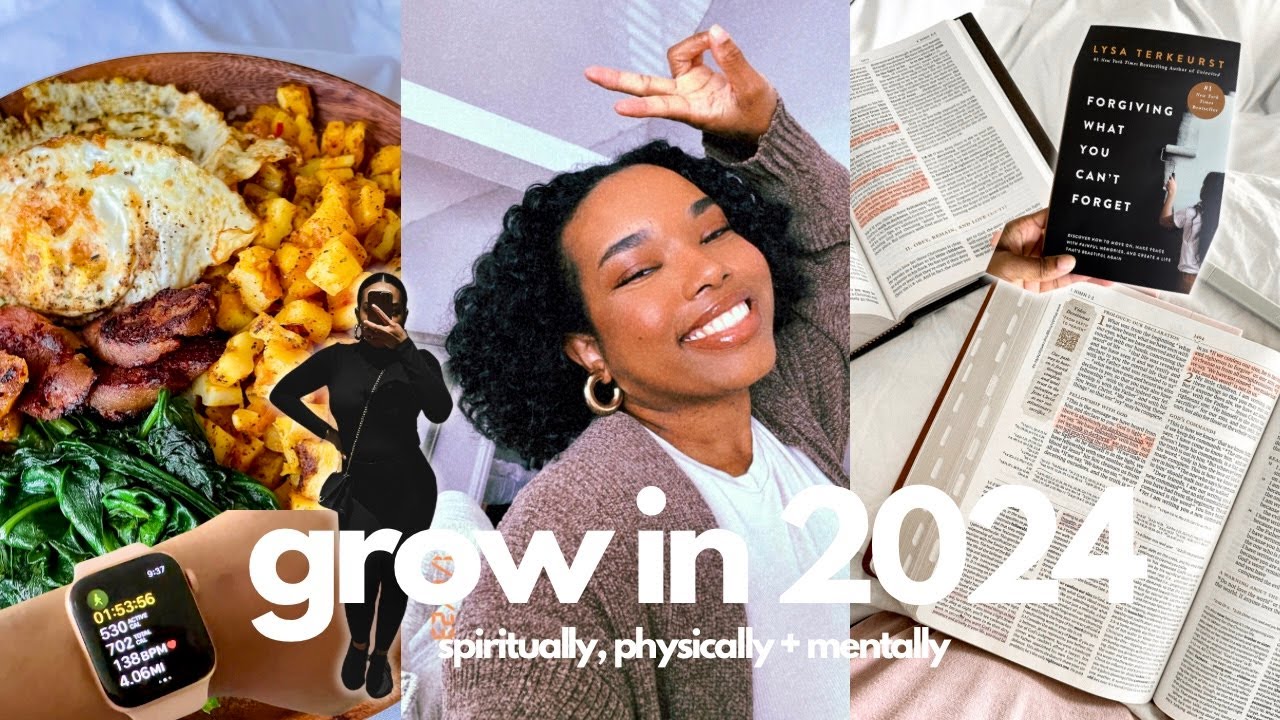 7 things I want to do in 2024 to GROW CLOSER to GOD and be a BETTER ME!