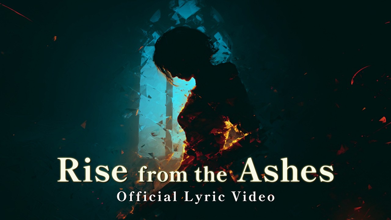 Rise from the Ashes / 神楽 ミラ (Official Lyric Video)