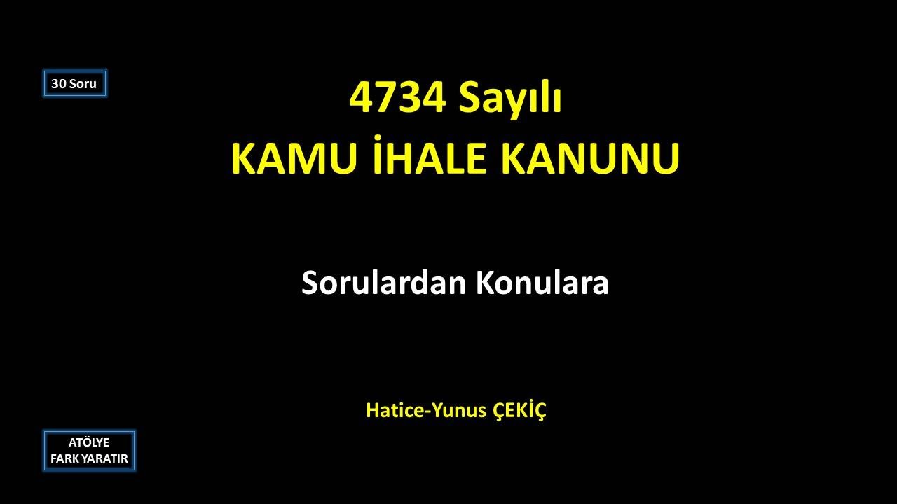 KAMU İHALE KANUNU Sorulardan Konulara