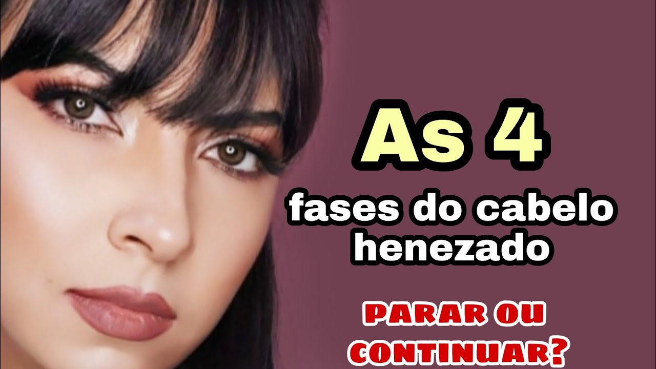 As 4 fases do hene!