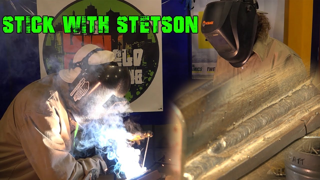 Stick Welding with Stetson!