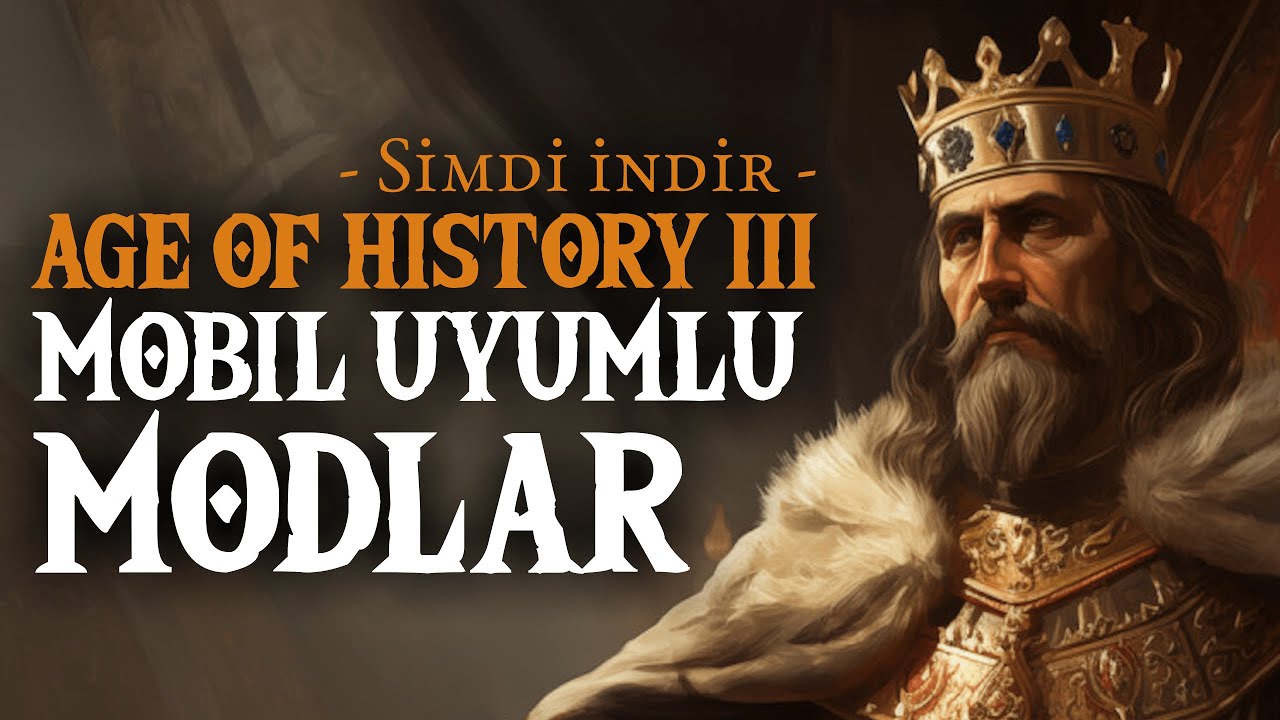 5 MOBİL MOD BİR ARADA! | ŞİMDİ İNDİR - Age of History 3 Mobil Modlar