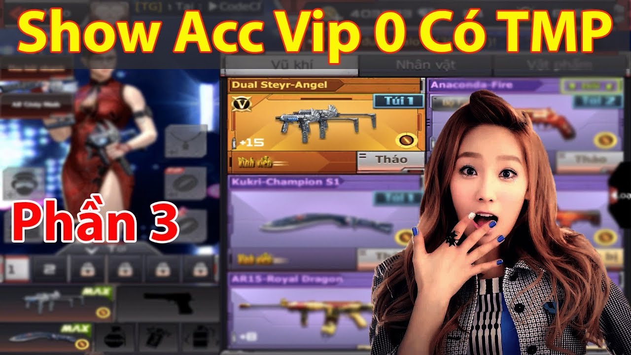 Bình Luận CFL | #3 Show Acc Vip 0 Phần 3 - Có TMP Thiên Sứ  | Phiêu AG ✔️