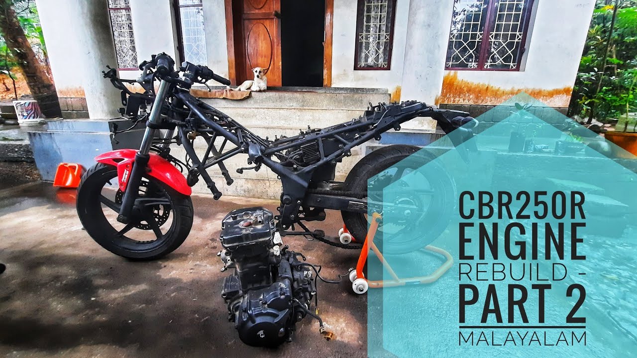 Honda CBR250r Maintenance and Engine Rebuild in Malayalam | Part 2