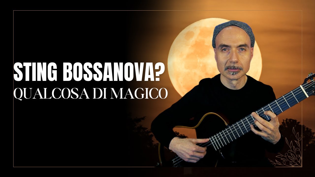 Sting Bossanova, qualcosa di magico - La belle dame sans regrets